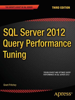 cover image of SQL Server 2012 Query Performance Tuning